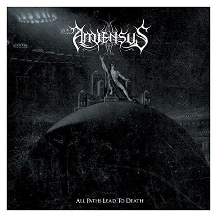 All Paths Lead to Death - CD Audio di Amiensus