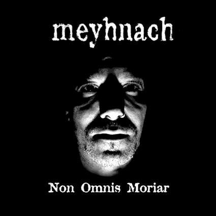 Non Omnis Moriar - CD Audio di Meyhnach
