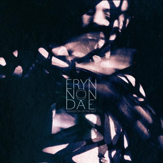 Abandon of the Self - CD Audio di Eryn Non Dae