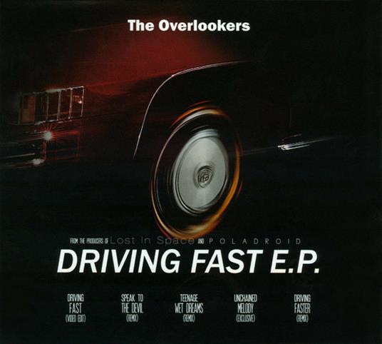Driving Fast Ep - CD Audio di Overlookers