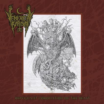 Repugnant Coronation of the Beast - CD Audio di Venereal Baptism