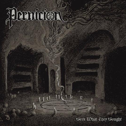 Seek What They Sought - CD Audio Singolo di Pernicion