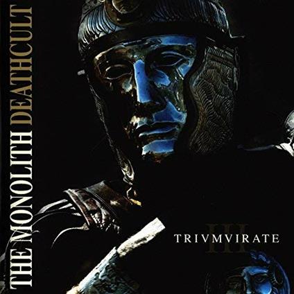Trivmvirate Addendum - CD Audio di Monolith Deathcult