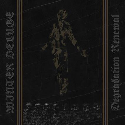Degradation Renewal - CD Audio di Winter Deluge