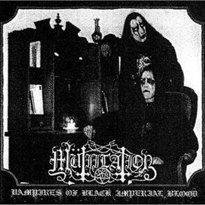Vampires Of Black Imperial Blood - CD Audio di Mutiilation