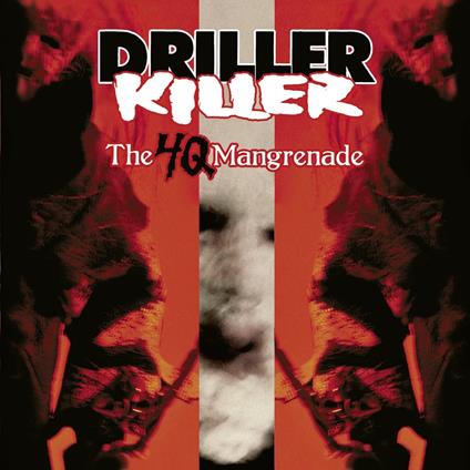 The 4q Mangrenade - CD Audio di Driller Killer