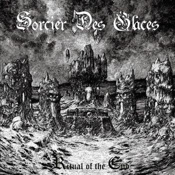Ritual Of The End - CD Audio di Sorcier des Glaces