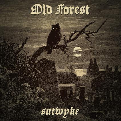 Sutwyke - Vinile LP di Old Forest