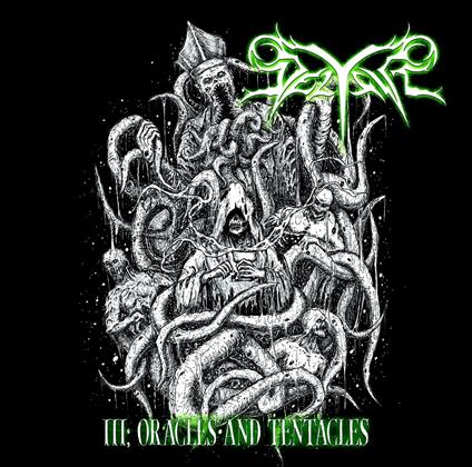 Iii; Oracles And Tentacles - CD Audio di Delyria