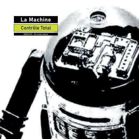 Control Total - Vinile LP di La Machine