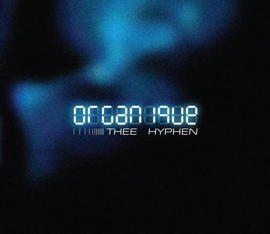 Organique - CD Audio di Thee Hyphen