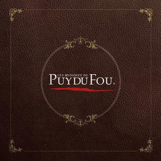 Les Musiques Du Puy Du Fou - CD Audio