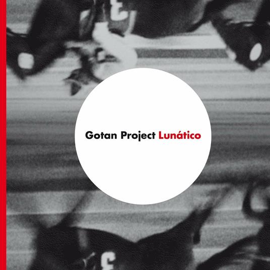 Lunático - CD Audio di Gotan Project