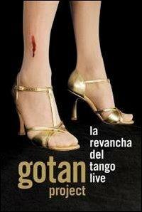 Gotan Project. La revancha del tango. Live (DVD) - DVD di Gotan Project