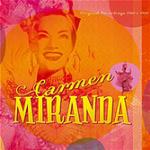 Original Recordings 1930-1950 - CD Audio di Carmen Miranda