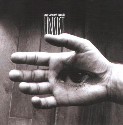 I Insist - CD Audio di My Jazzy Child