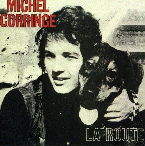 La Route - CD Audio di Michel Corringe