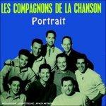 Portrait 1946-1973 - CD Audio di Compagnons de la Chanson