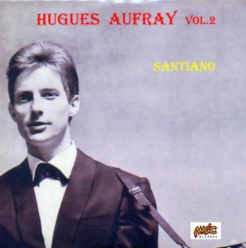 Santiano V.2 - CD Audio di Hugues Aufray