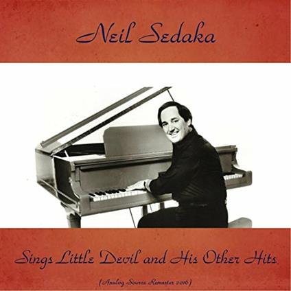 Sings Little Devil and His Other Hits - CD Audio di Neil Sedaka