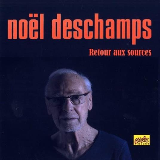 Retour Aux Sources - CD Audio di Noel Deschamps