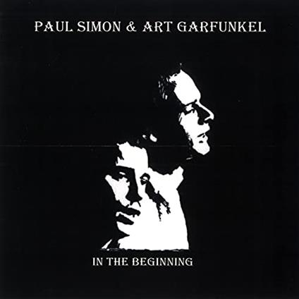 In The Beginning - CD Audio di Simon & Garfunkel