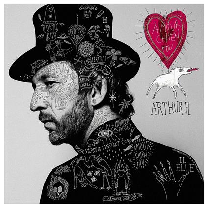 Amour chien fou - CD Audio di Arthur H