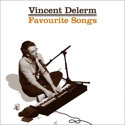 Favourite Songs - CD Audio di Vincent Delerm