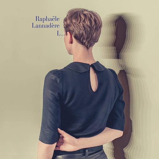 L - CD Audio di Raphaele Lannadere