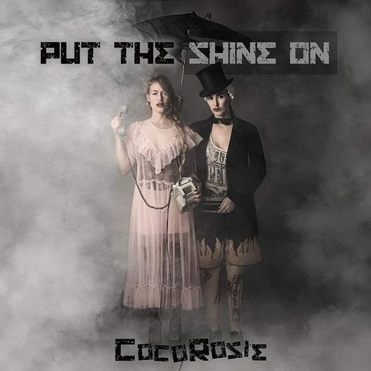 Put The Shine On - CD Audio di CocoRosie