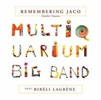 Remembering Jaco - Vinile LP di Multiquarium Big Band