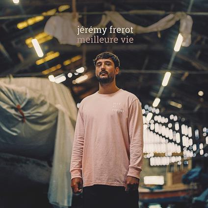 Meilleure Vie - Vinile LP di Jeremy Frerot