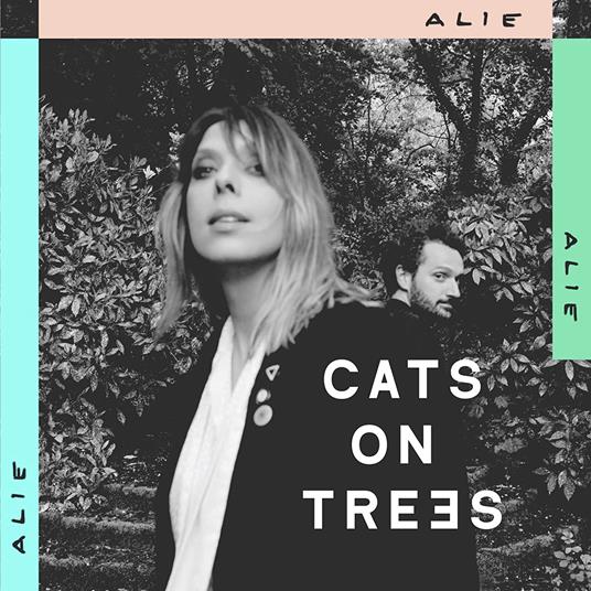 Cats On Trees - CD Audio di Alie