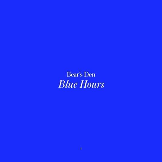 Blue Hours - CD Audio di Bear's Den