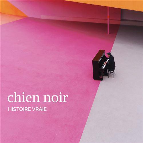 Chien Noir - Histoire Vraie (7") - Vinile 7''