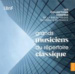 Grands Musiciens du Repertoire Classique