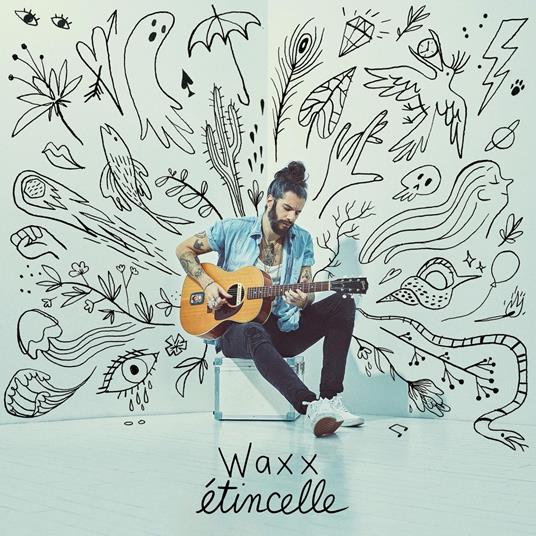 Etincelle - Vinile LP di Waxx