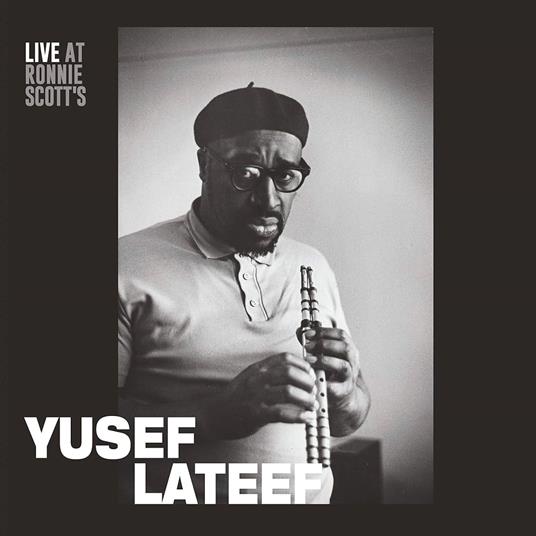 Live At Ronnie Scott's 1966 - Vinile LP di Yusef Lateef