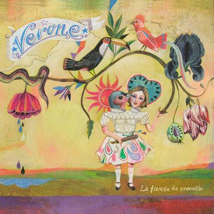 La Fiancee Du Crocodile - CD Audio di Verone