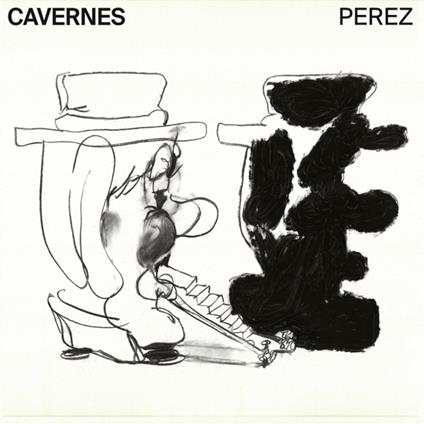 Cavernes - CD Audio di Perez
