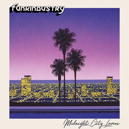 Midnight City Lovers - Vinile LP di Funkindustry