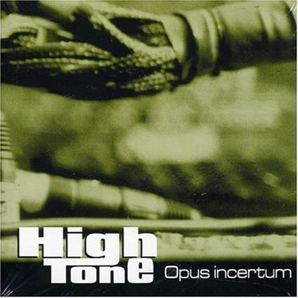 Opus Incertum - Vinile LP di High Tone