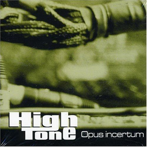 Opus Incertum - Vinile LP di High Tone