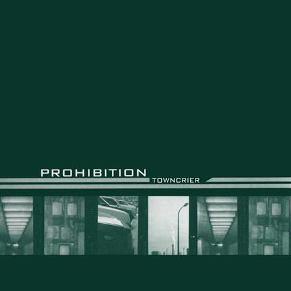 Towncrier - Vinile LP di Prohibition