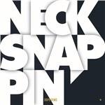 Necksnappin' (180 gr.)