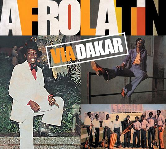 Afro Latin. Via Dakar - CD Audio