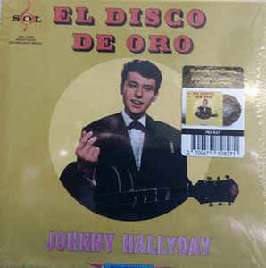 Made In Mexique - El Disco De Oro - CD Audio di Johnny Hallyday