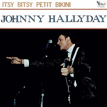 Made In Japon - Itsy Bitsy Petit Bikini - CD Audio di Johnny Hallyday