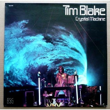 Crystal Machine - Vinile LP di Tim Blake