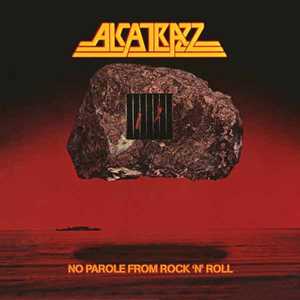 Vinile No Parole From Rock 'N' Roll Alcatrazz